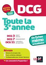 DCG - Toute la 3e année du DCG 3, 7, 11 en fiches - 2024 - Révision 2024-2025