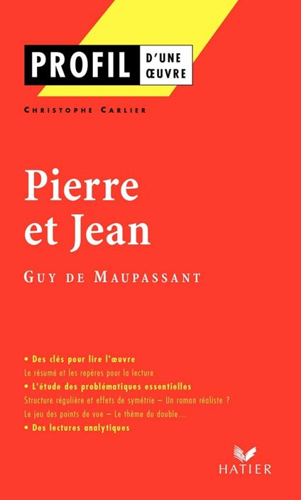 Profil - Maupassant (Guy de) : Pierre et Jean