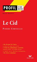 Profil - Corneille (Pierre) : Le Cid