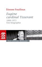 Eugène, cardinal Tisserant (1884-1972)
