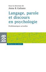 Langage, parole et discours en psychologie