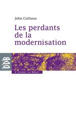 Les perdants de la modernisation