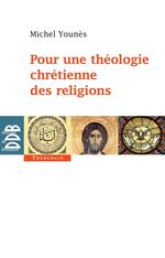 Pour une théologie chrétienne des religions