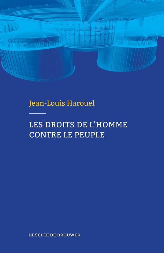 Les droits de l'homme contre le peuple