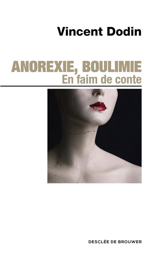 Anorexie, boulimie. En faim de conte...