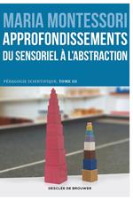 Approfondissements : du sensoriel à l'abstraction