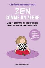 Zen comme un zèbre