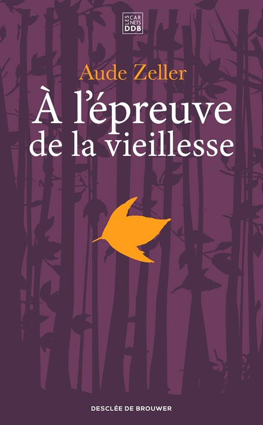 A l'épreuve de la vieillesse