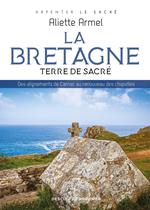 La Bretagne, terre de sacré