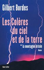 La montagne brisée - tome 1 - Les colères du ciel et de la terre