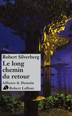 Le long chemin du retour