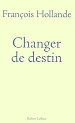 Changer de destin