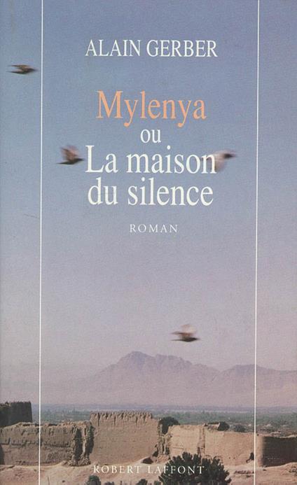 Mylenya ou la maison du silence - T.1