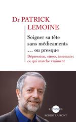 Soigner sa tête sans médicaments... ou presque