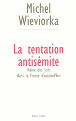 La tentation antisémite