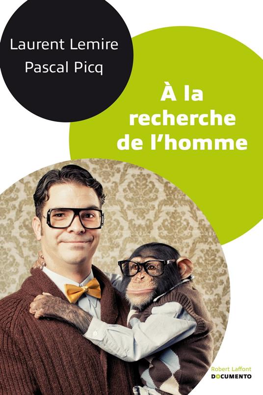 À la recherche de l'homme