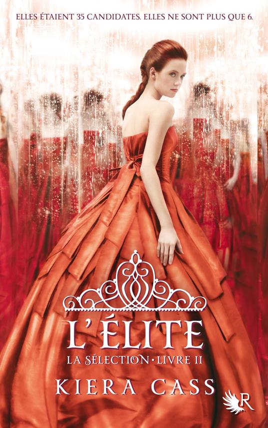 La sélection - livre II L'élite - Kiera Cass,Madeleine NASALIK - ebook