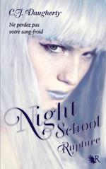 Night school - tome 3 Rupture