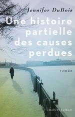 Une Histoire partielle des causes perdues