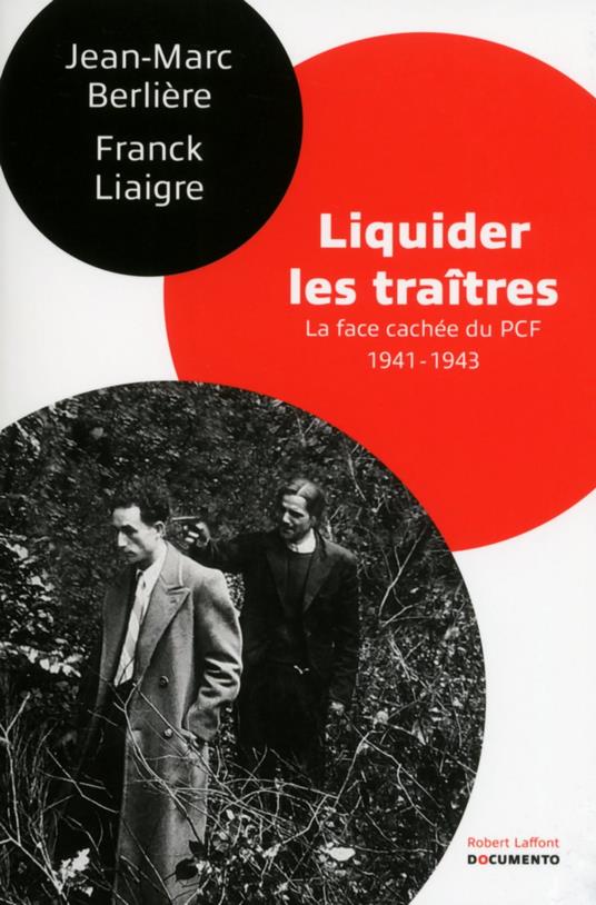 Liquider les traîtres