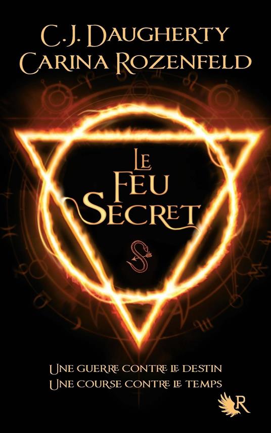 Le Feu secret - tome 1 - C. J. Daugherty,Carina Rozenfeld,Frédérique FRAISSE,Frédérique Le Boucher - ebook