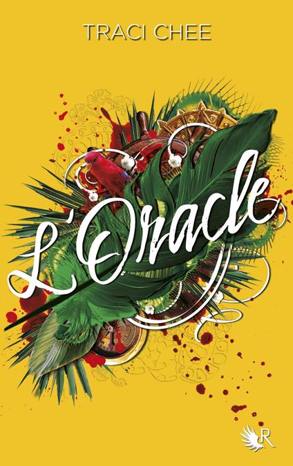 La Lectrice - tome 2 l'oracle - Traci Chee,Magali DUEZ - ebook