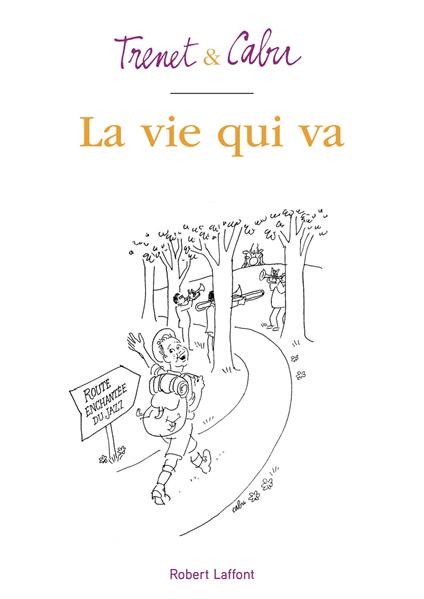 La Vie qui va