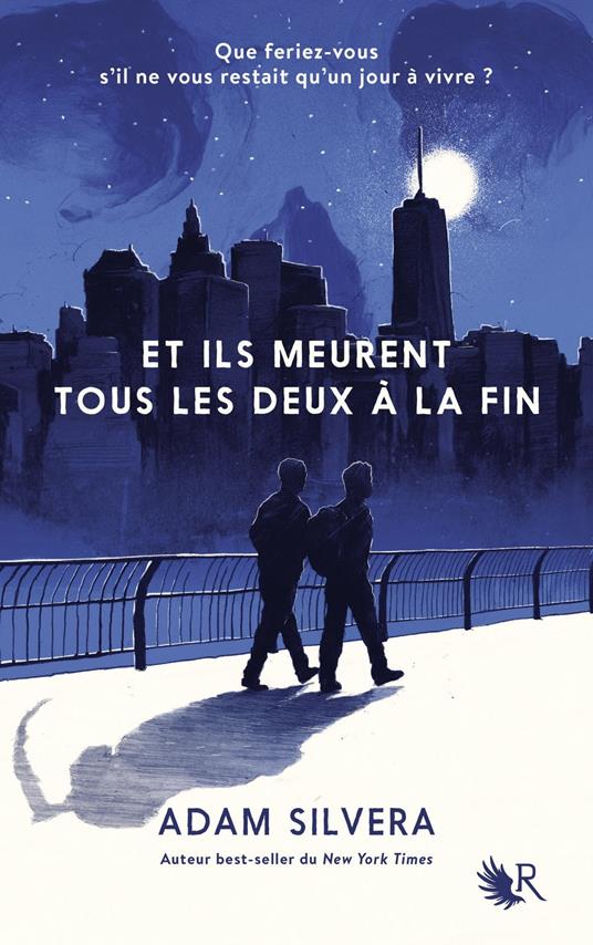 Et ils meurent tous les deux à la fin - Adam Silvera,Constance De Mascureau - ebook