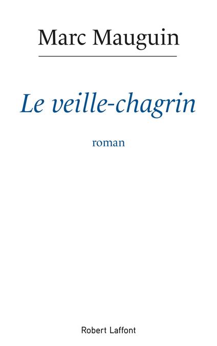 Le Veille-chagrin