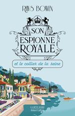 Son Espionne royale et le collier de la reine - Tome 5