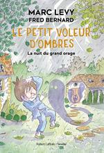 Le Petit voleur d'ombres - La Nuit du grand orage