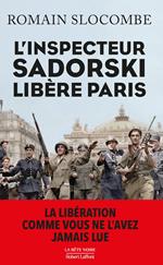 L'Inspecteur Sadorski libère Paris