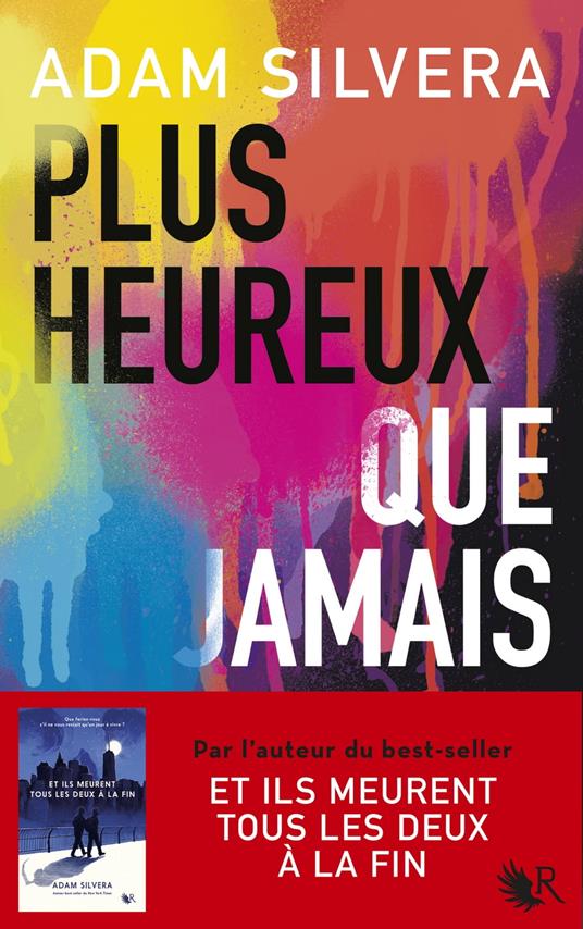 Plus heureux que jamais - Adam Silvera,Angie Thomas,Constance De Mascureau - ebook