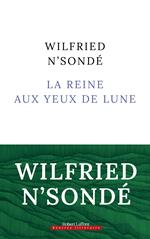 La Reine aux yeux de lune