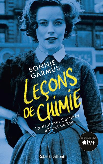 Leçons de chimie - La Brillante destinée d'Elizabeth Zott