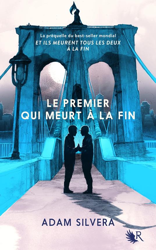 Le Premier qui meurt à la fin - Adam Silvera,Cécile ARDILLY,Fabien LEROY - ebook