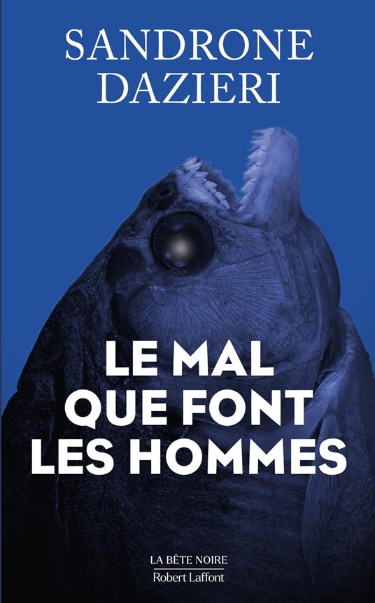 Le Mal que font les hommes