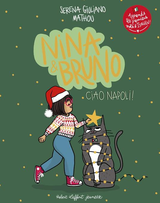 Nina et Bruno 2 - Ciao Napoli ! - Serena Giuliano,Mathou - ebook