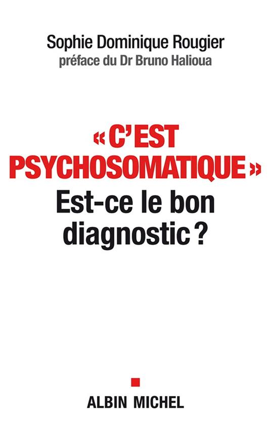 "C'est psychosomatique"