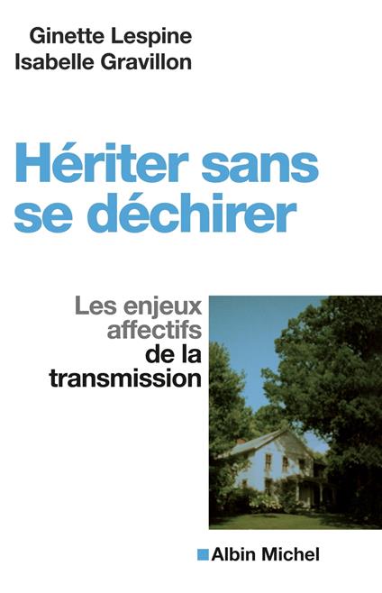 Hériter sans se déchirer