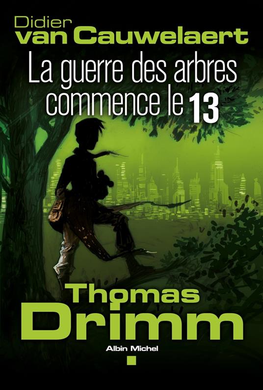 Thomas Drimm - tome 2 - Didier Van Cauwelaert - ebook