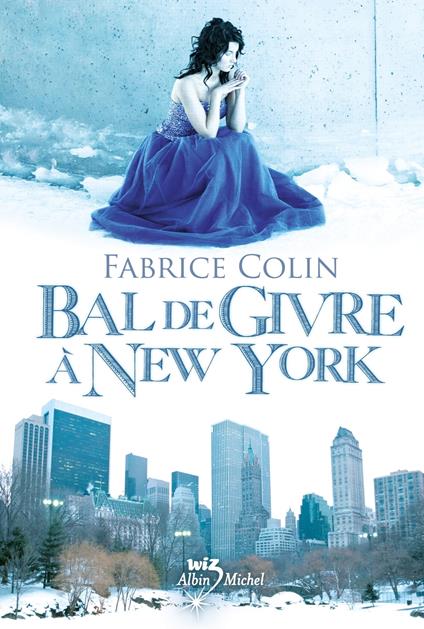 Bal de givre à New York - Fabrice Colin - ebook