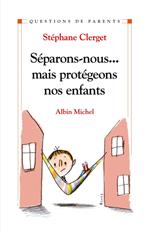 Séparons-nous...mais protégeons nos enfants