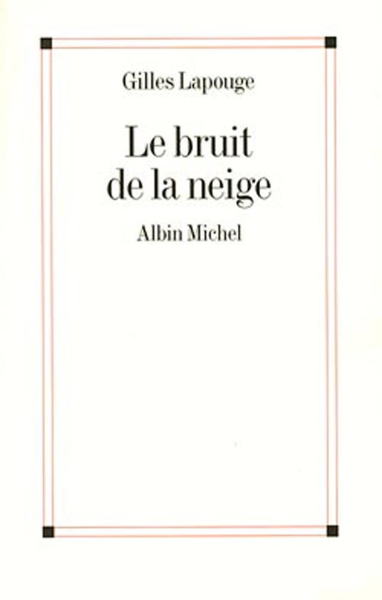 Le Bruit de la neige