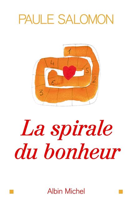 La Spirale du bonheur