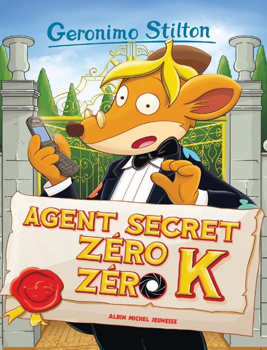 Agent secret Zéro Zéro K - Geronimo Stilton,Titi Plumederat - ebook