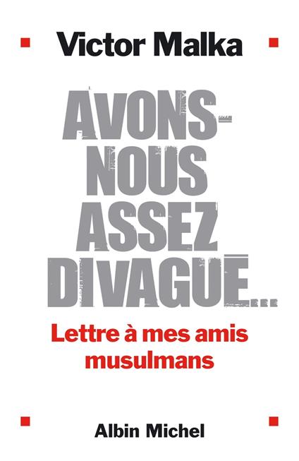 Avons-nous assez divagué...