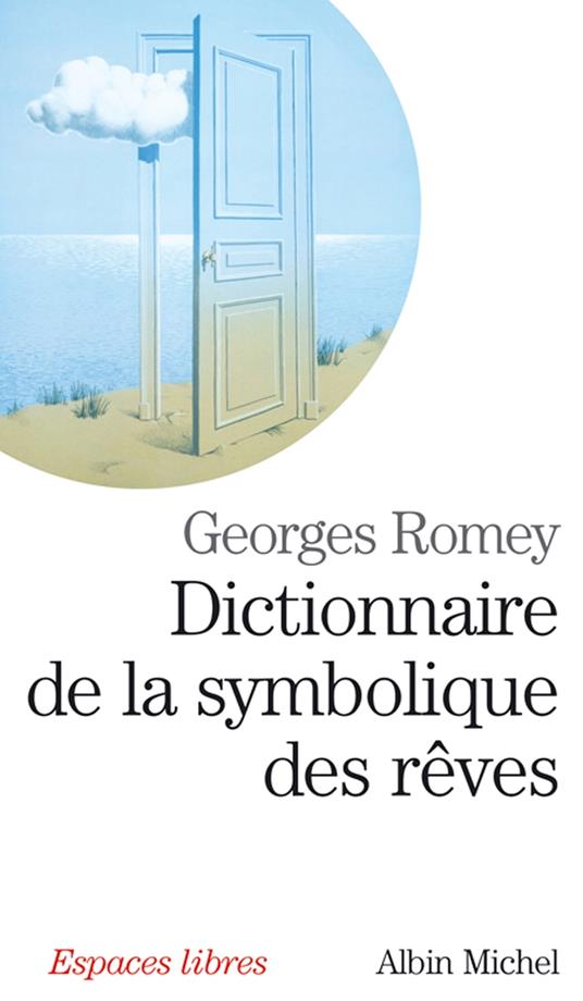 Dictionnaire de la symbolique des rêves