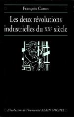 Les Deux Révolutions industrielles du XXe siècle