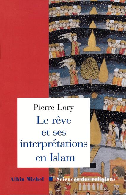 Le Rêve et ses interprétations en Islam